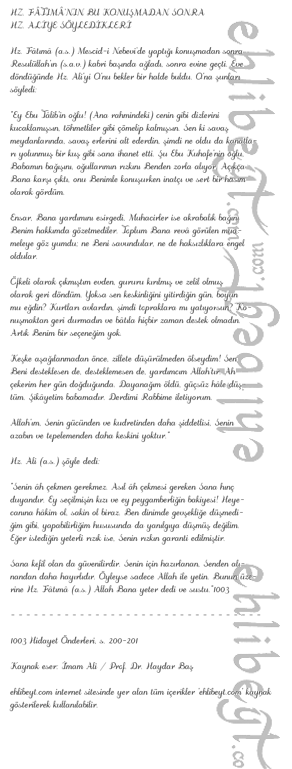 HZ. FTIM'NIN BU KONUMADAN SONRA
HZ. AL'YE SYLEDKLER