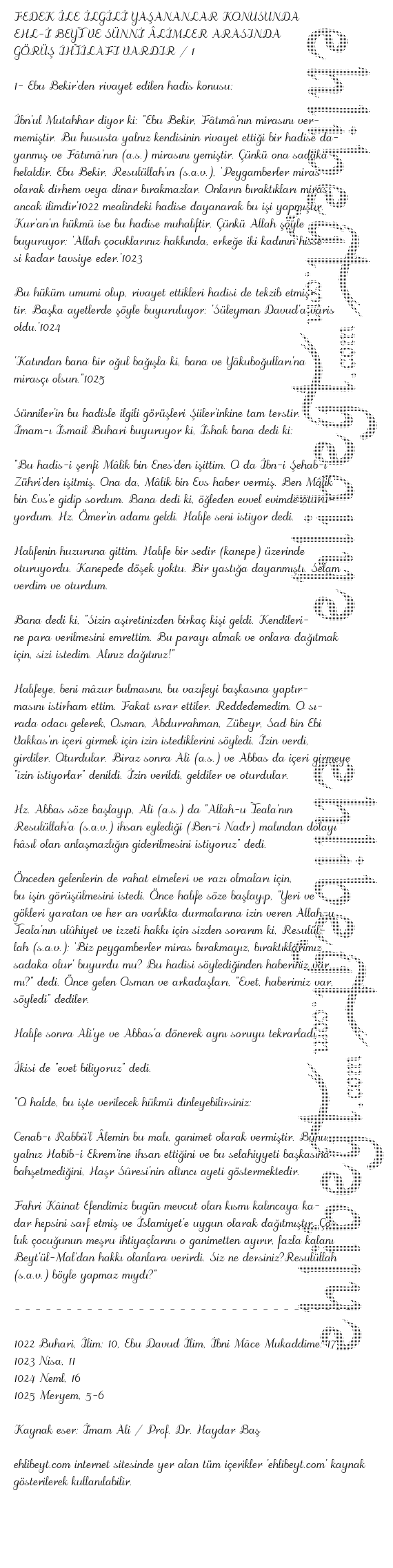 FEDEK LE LGL YAANANLAR KONUSUNDA
EHL- BEYT VE SNN LMLER ARASINDA
GR HTLAFI VARDIR / 1