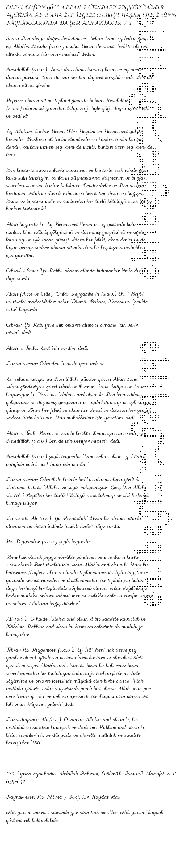 EHL- BEYT'N YCE ALLAH KATINDAK KIYMET TATHR
AYETNN L- ABA LE LGL OLDUU BAKA EHL- SNNET
KAYNAKLARINDA DA YER ALMAKTADIR / 2